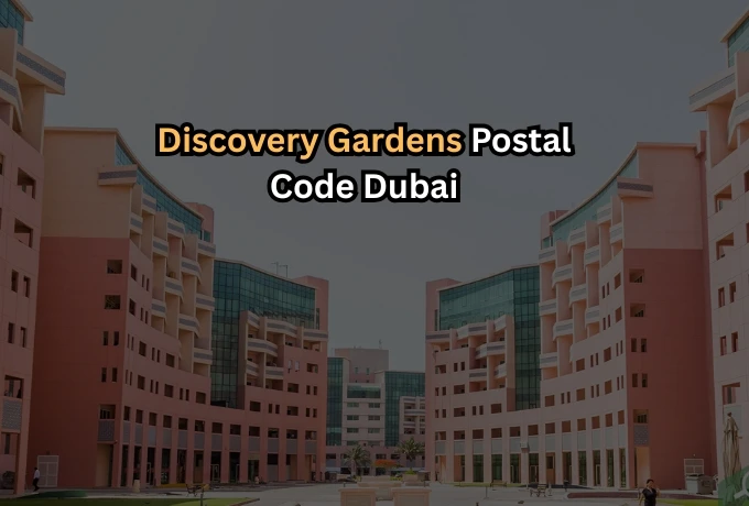 Discovery Gardens Postal Code Dubai