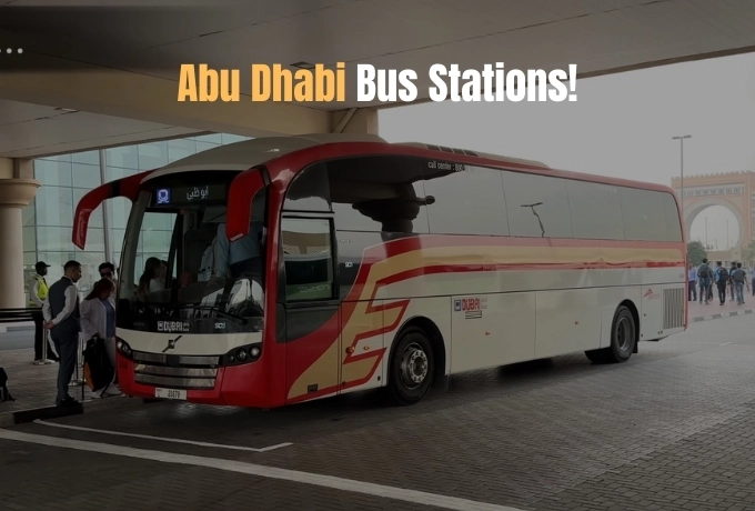 All About Abu Dhabi Bus Stations – Locations, Timings & Services