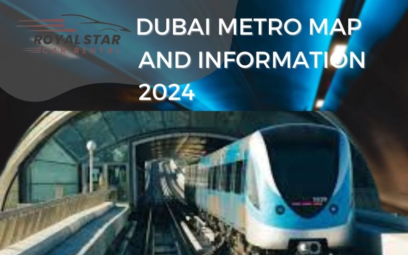 Dubai Metro Map and Information 2024